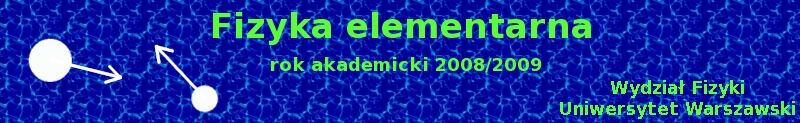 Fizyka elementarna 2008/2009