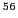 $^{56}$