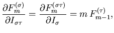 $\displaystyle \frac{\partial F_m^{(\sigma)}}{\partial I_{\sigma \tau}}
= \frac{\partial F_m^{(\sigma\tau)}}{\partial I_\sigma}
= m \, F_{m-1}^{(\tau)} ,$