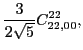 $\displaystyle \frac{3}{2\sqrt{5}}C_{22,00}^{22} ,$