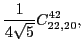 $\displaystyle \frac{1}{4\sqrt{5}}C_{22,20}^{42},$