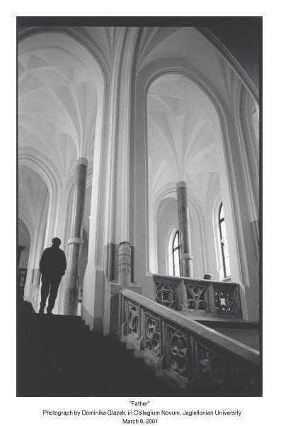 Father - Photograph by Dominika Glazek, in Collegium Novum, Jagiellonian University, March 9, 2001