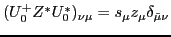 $(U_0^+Z^*U_0^*)_{\nu\mu}= s_{\mu}z_{\mu}\delta_{{\tilde\mu}\nu}$