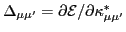 $\Delta_{\mu\mu'}=\partial{\cal{}E}/\partial\kappa^*_{\mu\mu'}$