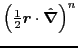 $\left({\textstyle{\frac{1}{2}}}\vec{r}\cdot\hat{\vec{\nabla}}\right)^{n}$