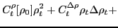 $\displaystyle C^{\rho}_t[\rho_0] \rho^2_t + C^{\Delta \rho}_t
\rho_t\Delta\rho_t +$