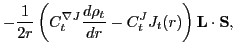 $\displaystyle - \frac{1}{2r}\left( C^{\nabla J}_t \frac{d\rho_t}{dr} - C^J_t J_t(r)\right)
{\mathbf L} \cdot {\mathbf S},$