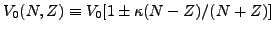 $V_0(N,Z)\equiv V_0[1\pm\kappa(N-Z)/(N+Z)]$