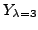 $Y_{\lambda=3}$