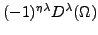 $(-1)^{\eta \lambda}D^\lambda(\Omega)$