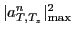 $\vert a^n_{T,T_z}\vert _{\mbox{\scriptsize {max}}}^2$