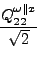 \begin{displaymath}
Q^{\omega\parallel{x}}_{t} =
-\sqrt{8\over 3}\frac{Q^{\omeg...
...sqrt{2}} =
Q_{20} + \sqrt{{2\over3}} \frac{Q_{22}}{\sqrt{2}}.
\end{displaymath}