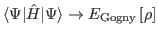 $ \langle\Psi\vert\hat{H}\vert\Psi\rangle\rightarrow{}E_{\text{Gogny}}\left[\rho\right]$