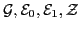 ${\cal G}, {\cal E}_0, {\cal E}_1,
{\cal Z}$