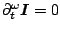 $ \partial^{\omega}_{t}\vec {I}=0$