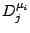 $\displaystyle D^{\mu_i}_j$