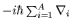 $-i\hbar\sum_{i=1}^A\nabla_i$