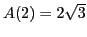 $A(2)=2\sqrt{3}$