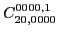 $\displaystyle C_{20,0000}^{0000,1}$