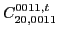 $\displaystyle C_{20,0011}^{0011,t}$