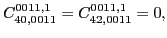 $\displaystyle C_{40,0011}^{0011,1} =
C_{42,0011}^{0011,1} = 0,$