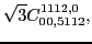 $\displaystyle \sqrt{3} C_{00,5112}^{1112,0},$