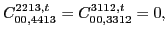 $\displaystyle C_{00,4413}^{2213,t}=C_{00,3312}^{3112,t}= 0,$