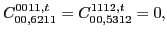 $\displaystyle C_{00,6211}^{0011,t}=C_{00,5312}^{1112,t}=0
,$