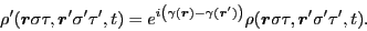 \begin{displaymath}
\rho'({\bm r}\sigma\tau,{\bm r}'\sigma'\tau',t)
= e^{i\left(...
... r}')\right)}
\rho({\bm r}\sigma\tau,{\bm r}'\sigma'\tau',t)
.
\end{displaymath}