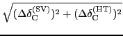 $ \sqrt{(\Delta \delta_{\rm C}^{\rm (SV)})^2 + (\Delta \delta_{\rm
C}^{\rm (HT)})^2}$