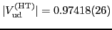 $ \vert V_{\rm ud}^{{\rm (HT)}}\vert = 0.97418(26)$