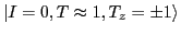 $ \vert I=0, T\approx 1, T_z = \pm 1 \rangle$