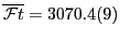 $ \overline{{\cal F}t} = 3070.4(9)$