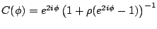 $C(\phi ) =e^{2i\phi }\left( 1+\rho
(e^{2i\phi }-1)\right)^{-1}$