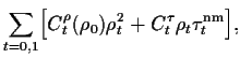 $\displaystyle {\displaystyle\sum_{t=0,1}}\Big[
C_t^{\rho}(\rho_0) \rho_t^2
+ C_t^{\tau} \rho_t\tau^{\mbox{\scriptsize {nm}}}_t\Big]
,$