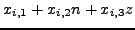 $\displaystyle x_{i,1} + x_{i,2} n + x_{i,3} z$