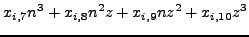 $\displaystyle x_{i,7} n^3 + x_{i,8} n^2z + x_{i,9} nz^2 + x_{i,10} z^3$