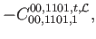 $\displaystyle -C_{00,1101,1}^{00,1101,t,\mathcal{L}} ,$