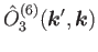 $\displaystyle \hat{O}^{(6)}_3(\bm{k}',\bm{k})$