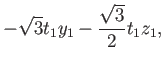 $\displaystyle -\sqrt{3}t_1y_1- \frac{\sqrt{3}}{2}t_1z_1 ,$