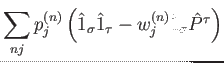 $\displaystyle \sum_{nj} p^{(n)}_j
\left( \hat{1}_\sigma\hat{1}_\tau
-w^{(n)}_j \hat{1}_\sigma\hat{P}^\tau\right)$