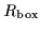 $R_{\mbox{\rm\scriptsize {box}}}$