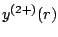 $ y^{(2+)}(r)$