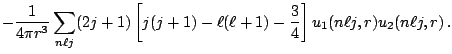 $\displaystyle \displaystyle -\frac{1}{4\pi r^3}\sum_{n\ell j}(2j+1)
\left[j(j+1)-\ell(\ell+1)-\frac{3}{4}\right]u_1(n\ell j,r)u_2(n\ell j,r)\,.$