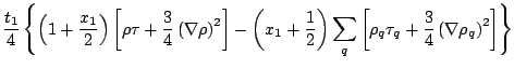 $\displaystyle \displaystyle
\frac{t_1}{4}\left\{\left(1+\frac{x_1}{2}\right)\le...
...\left[\rho_q\tau_q+\frac{3}{4}\left(\nabla\rho_q\right)^2\right]
\right\}\hfill$