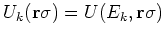 $U_k({\bf r}\sigma)
=U(E_k,{\bf r}\sigma)$