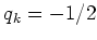 $q_k=-1/2$