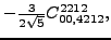 $\displaystyle -\tfrac{3 }{2 \sqrt{5}}{}{C_{00,4212}^{2212}} ,$