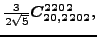 $\displaystyle \tfrac{3 }{2 \sqrt{5}}\bm{C_{20,2202}^{2202}} ,$