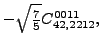 $\displaystyle -\sqrt{\tfrac{7}{5}} {}{C_{42,2212}^{0011}} ,$